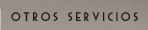 Otros Servicios