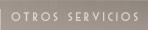 Otros Servicios